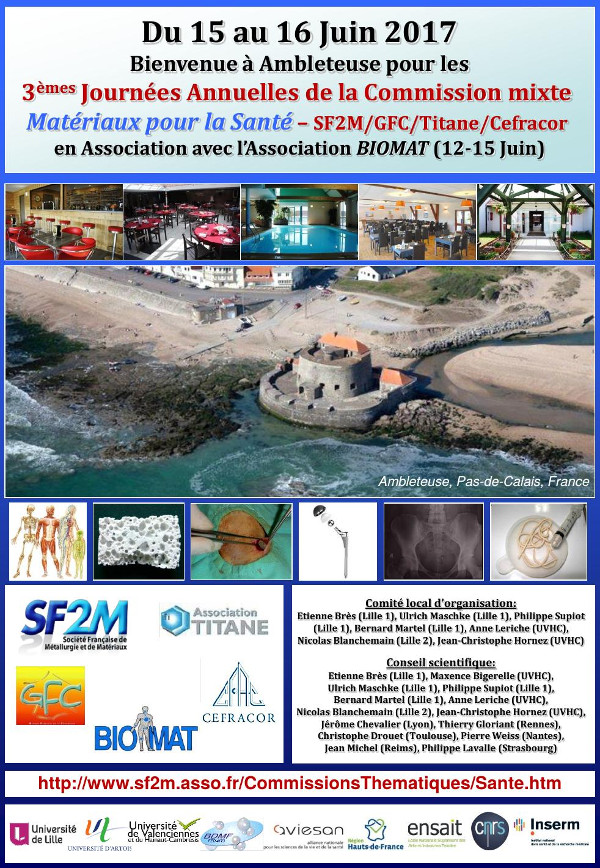 BIOMAT -- Matériaux pour la santé Ambleteuse, Pas de Calais, 12-16 Juin 2017
